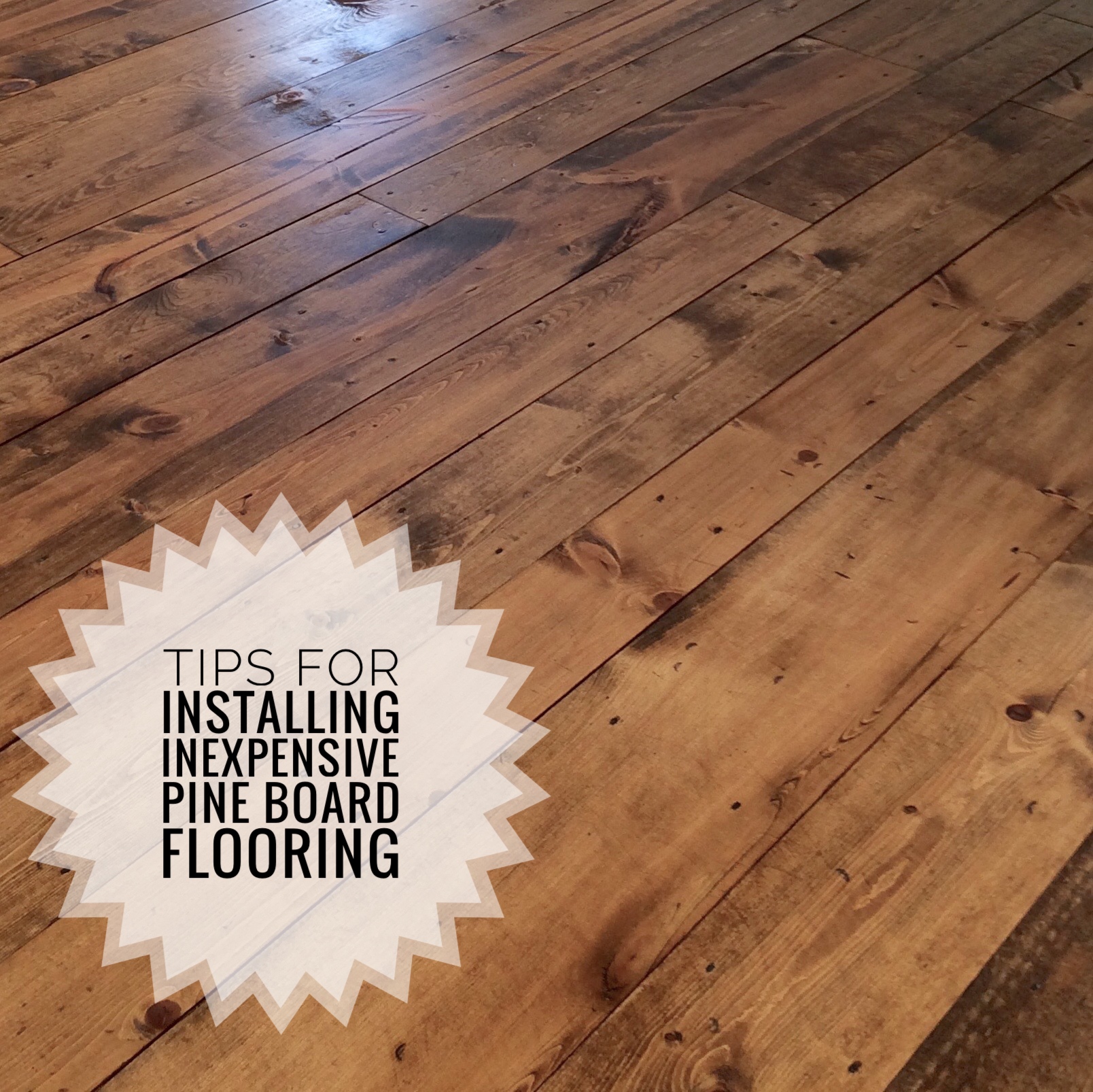Inexpensive Wood Flooring Using Pine Boards All You Need To Know